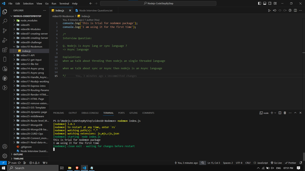 Pseudo_tsx's tweet image. - Video 10 : nodemon
a. Installed nodemon package
b. Talk about interview question
Github: github.com/Rohhaannn/Node…
#Node #nodejs #node_modules