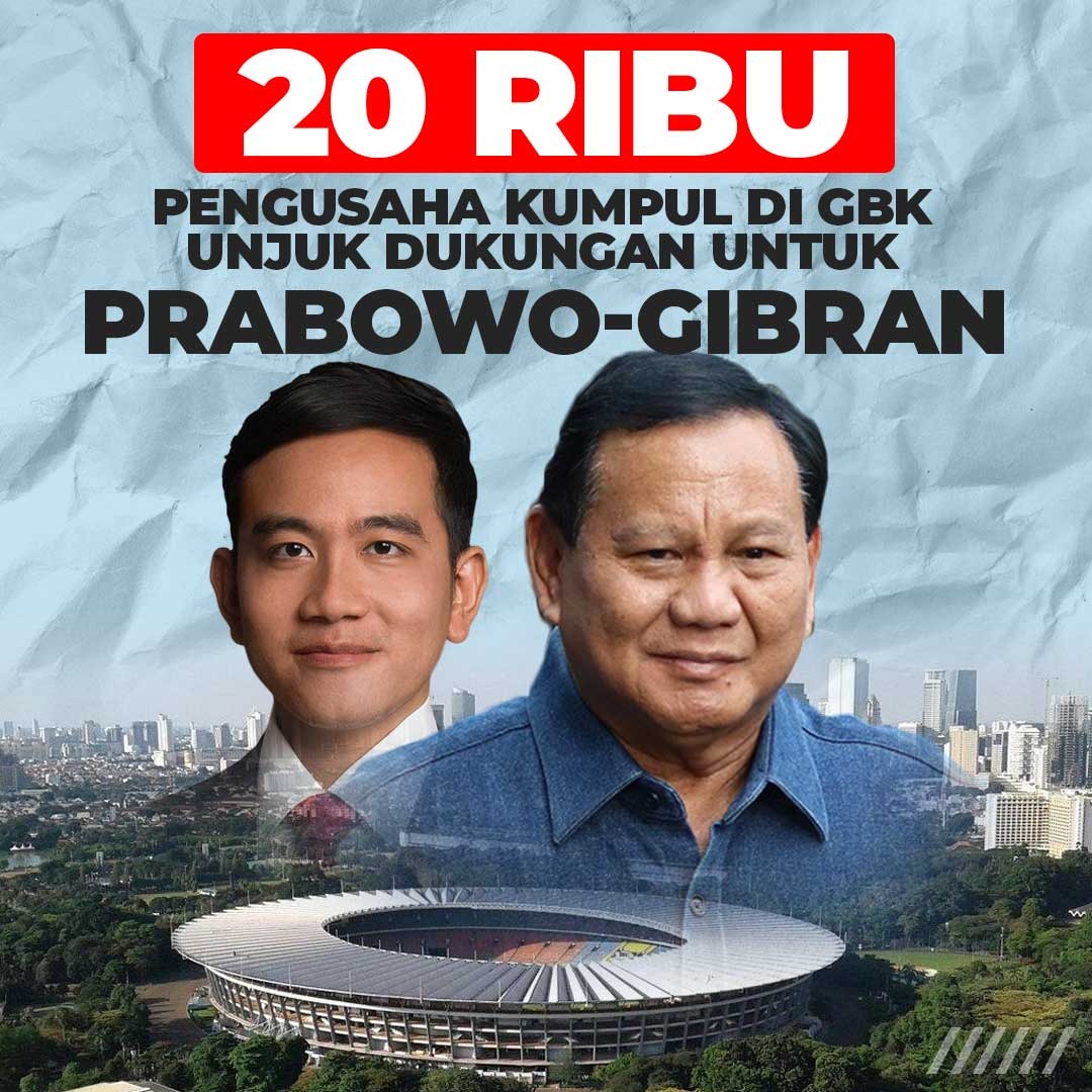Dukungan penuh dari pengusaha nasional sebanyak 20 ribu, yang akan hadir di GBK untuk mendukung Prabowo Gibran demi Indonesia Maju #bersamaindonesiamaju #chill08win