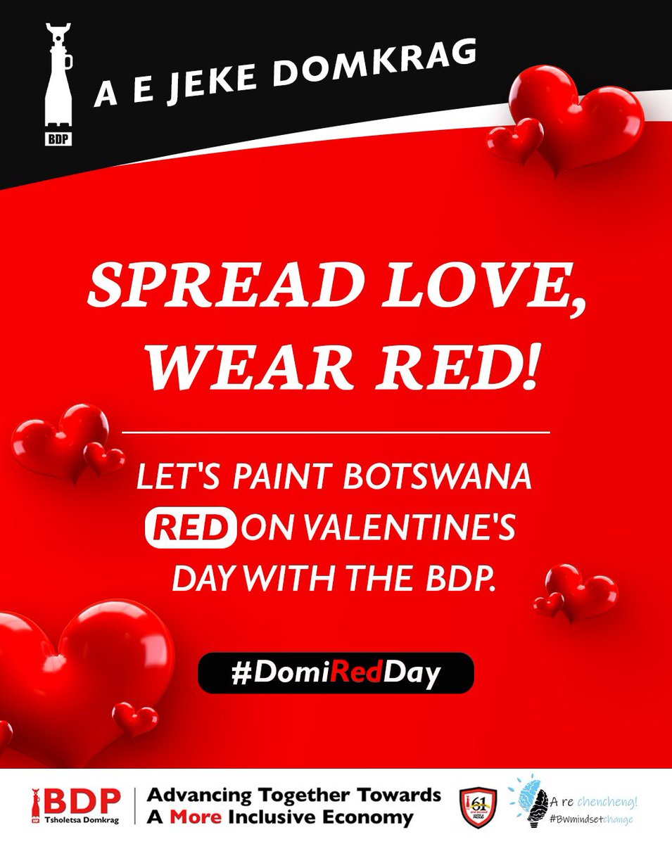 TheOfficialBDP's tweet photo. ππππ πππ πππ | π π ππππ πππππππ π΄β«οΈβͺοΈ
Join us on 14 Feb 2024 as we paint Botswana RED! #TsholetsaDomkrag #AdvancingTogether #TransformBW #UnityAndConsolidation #VoteBDP #MindsetChange #TlhophaBDP #DomiRedDay https://t.co/LHbRb0m9Uc