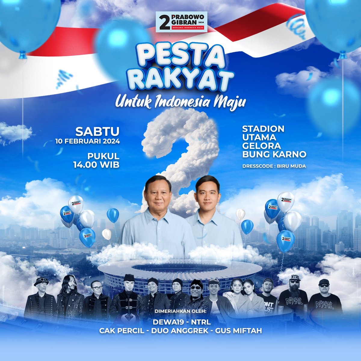 botunaq's tweet photo. Pesta Rakyat Untuk Indonesia Maju
Besok nih sob 10 Februari 2024 di Gelora Bung Karno. Siapkan semangat untuk satukan tekad memenangkan Prabowo Gibran satu putaran.
#bersamaindonesiamaju #chill08win https://t.co/VmtDtlHYc2