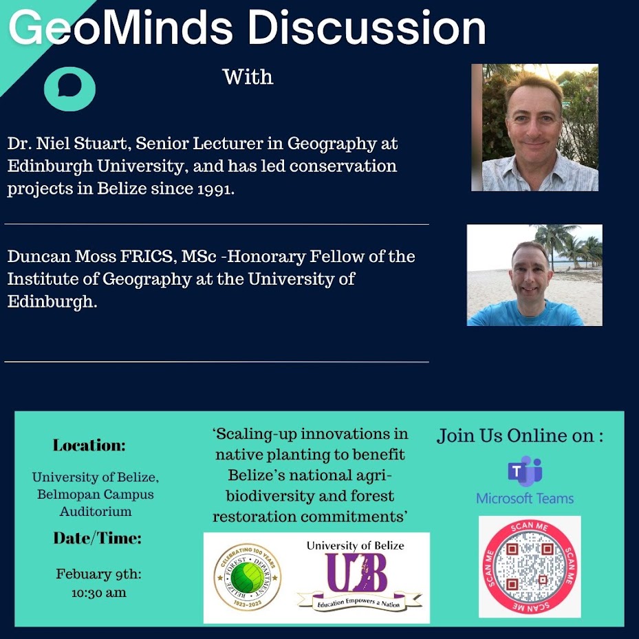 BzGEO's tweet image. We're looking fwd to joining today's upcoming #Belize Geo Minds discussion hosted by the 🇧🇿 Forest Dept. (@ED_BZ_2022) &amp;amp; @UBBZE. Two esteemed researchers from @EdinburghUni - and colleagues of Profs. @FortIain &amp;amp; @EdMitchard - will be presenting. Be there or be ⏹️! 😉