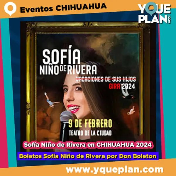 yqueplan_com's tweet photo. Hoy Sofía Niño de Rivera en Chihuahua 2024 ‼️Boletos e Informes: ℹ️ https://t.co/KyIlhKhlDU
.
.
#chihuahua #sofianiñoderivera #DonBoleton #TeatroDeLaCiudad https://t.co/yzvFUsv000