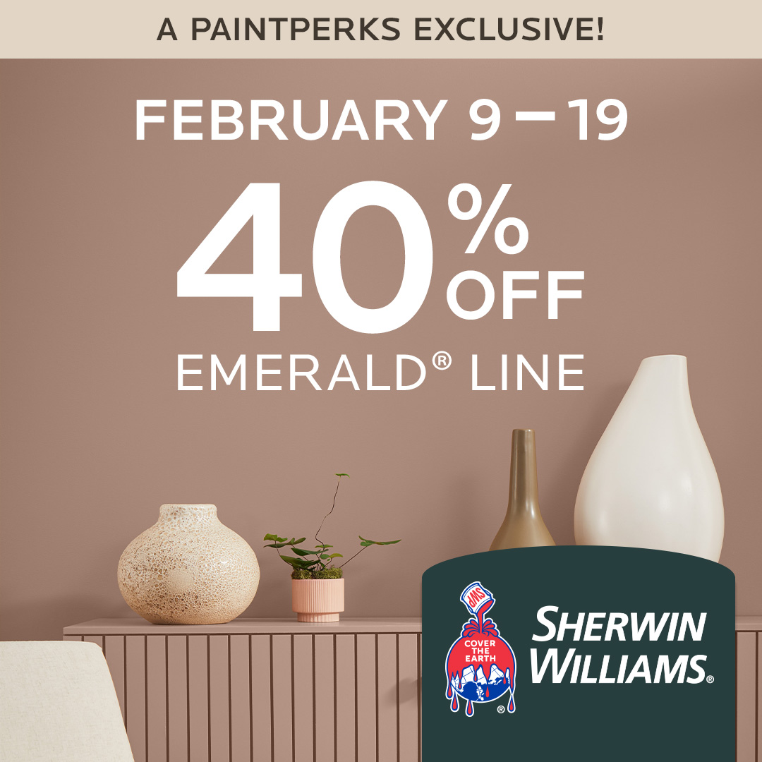 Huge savings can be yours . . . if you're a PaintPerks® member. Shop now to save 40% on our Emerald® products: bit.ly/42t1BmR . Offer valid 2/9/24–2/19/24. Some restrictions apply.