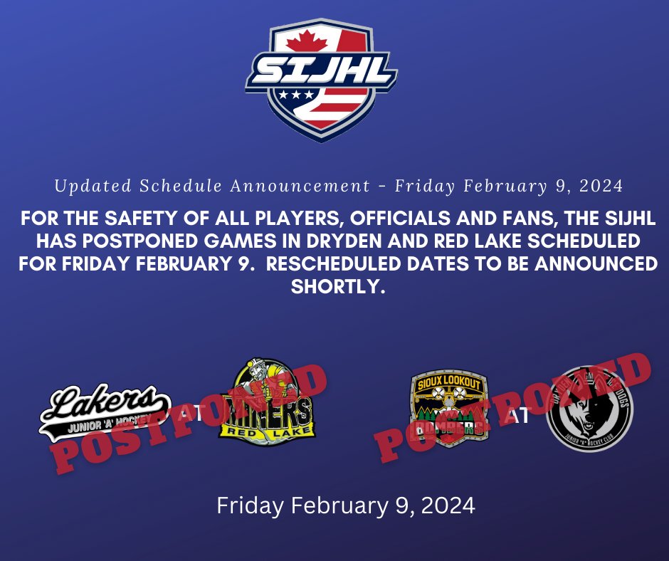 The #SIJHL is also announcing postponement of tonight's @FF_Lakers at @RedLakeMiners game as well as @SLBombers at @DrydenGMIceDogs contest due to travel conditions. @KamRiverWalleye will host the @TBNorthStars as scheduled. Stay safe everyone.