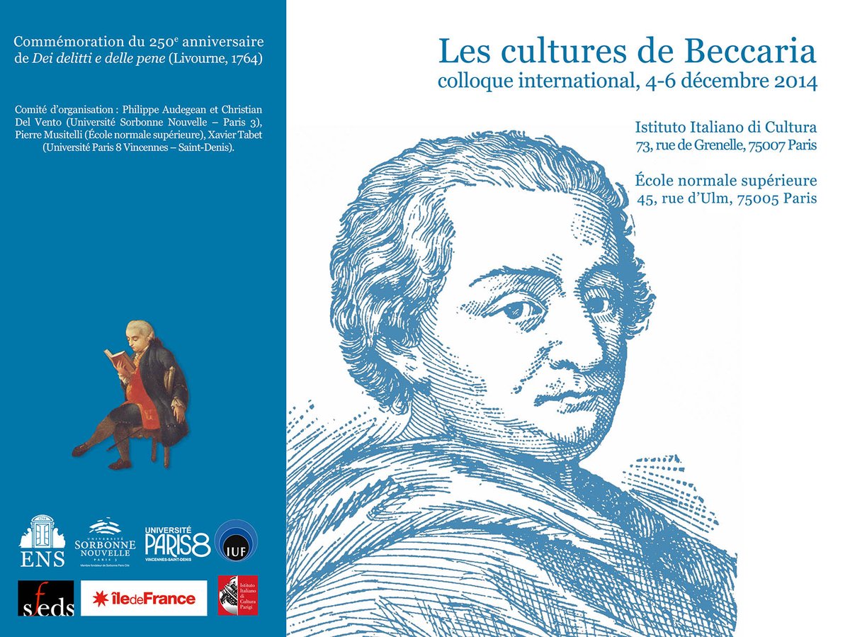 Il  y a bientôt dix ans, Robert Badinter inaugurait le colloque « Les  cultures de Beccaria » que nous avions organisé à Paris à l’occasion du 250e anniversaire des Délits et des peines (1764).