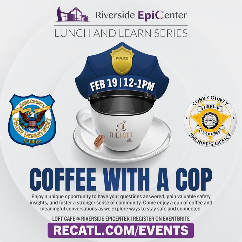 Join Cobb County Police Department and Cobb County Sheriff's Office on Feb. 19 from 12-1 p.m. for Coffee with a Cop at the Riverside EpiCenter.

Register at bit.ly/49qYnmd.

#CoffeeWithACop #CobbPolice #CobbCountySheriff #cobbcounty