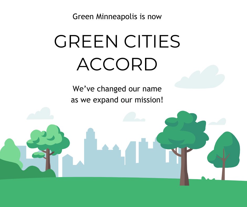 We're thrilled to announce that Green Minneapolis is now Green Cities Accord! Learn more at greenminneapolis.org/green-minneapo…