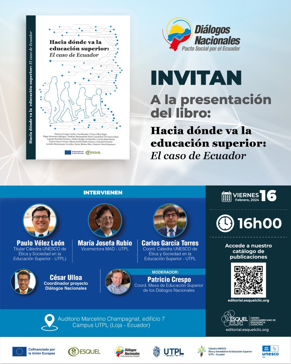 FundacionEsquel's tweet image. #DialogosNacionales tiene el placer de invitarte a la presentación del libro: "Hacia donde va la educación superior: El caso de Ecuador". 🌍📖
🗓️ Fecha:16 de febrero
🕕 Hora: 16h00
📍 Lugar: @utpl - Loja
📌@FundacionEsquel |@UEenEcuador | #EuropaSeSiene