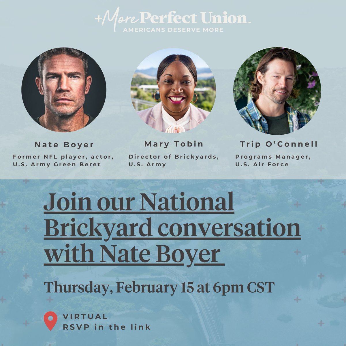 +More Perfect Union (@mpu_us) on Twitter photo 🏈 On Feb. 15, we welcome you to a FREE VIRTUAL Brickyard Fireside Chat featuring <a href="/NateBoyer37/">Nate Boyer</a>, our Director of Brickyards <a href="/MLTobin/">Mary Tobin (she/her)</a>, and our Programs Manager Trip O'Connell!
Please join us for an evening you wouldn't want to miss out on. RSVP here 👉 eventbrite.com/e/brickyard-fi… 🏈 On Feb. 15, we welcome you to a FREE VIRTUAL Brickyard Fireside Chat featuring <a href="/NateBoyer37/">Nate Boyer</a>, our Director of Brickyards <a href="/MLTobin/">Mary Tobin (she/her)</a>, and our Programs Manager Trip O'Connell!
Please join us for an evening you wouldn't want to miss out on. RSVP here 👉 eventbrite.com/e/brickyard-fi…