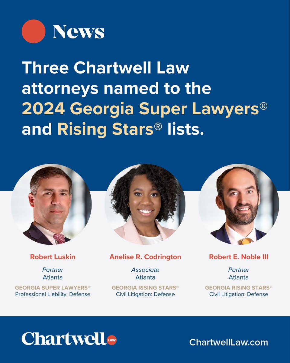 #ChartwellLaw is pleased to announce that Robert Luskin was selected for inclusion in the 2024 #Georgia #SuperLawyers® List, and Anelise Codrington and Robert Noble III were selected for inclusion in the 2024 Georgia #RisingStars® List!
For more info, see bit.ly/4bz6vCK.