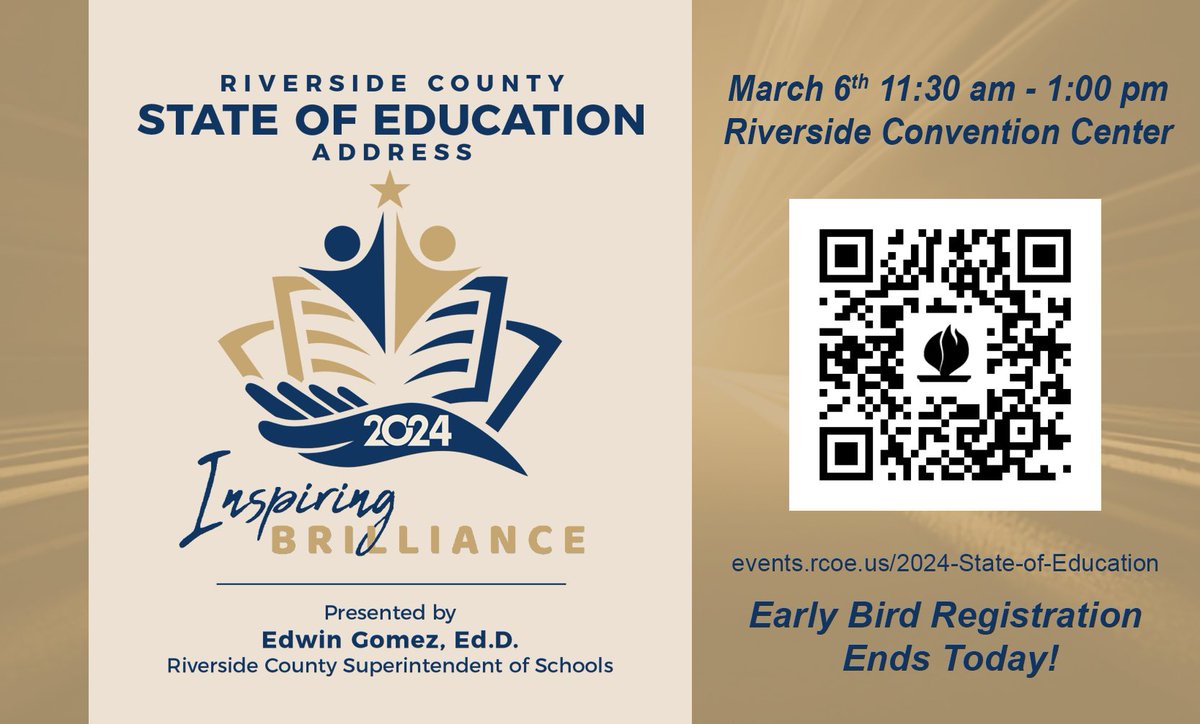 Register TODAY to attend the 2024 State of Education Address & Luncheon, Wednesday, March 6 @ 11:30 am. Join #RivCo Superintendent of Schools, Dr. Edwin Gomez @RivConvCnt for PK-12 highlights & updates. Early bird rate ends today, REGISTER: events.rcoe.us/2024-State-of-… #StateofEd