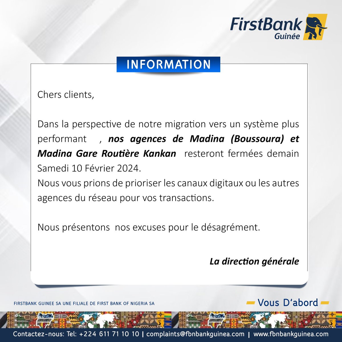 FirstBankGuinee's tweet photo. Avis à la clientèle
#Firstbank #BetterIsComing https://t.co/ebYAgApUAH