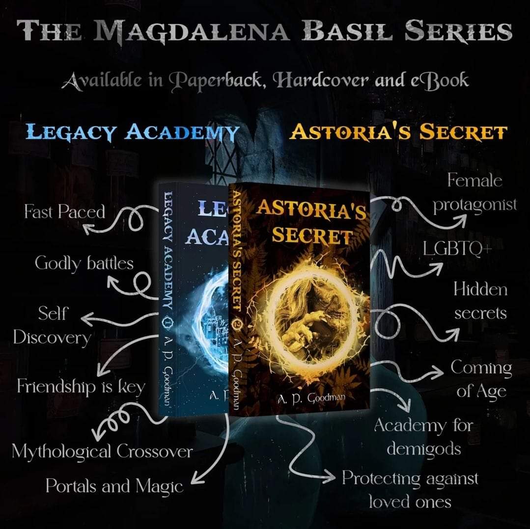 #TheMagdalenaBasilSeries #LegacyAcademy #AstoriasSecret #ADGoodman#HaveYouReadReviews #hyrr #FastPaced #GodlyBattles #SelfDiscovery #Friendship #Mythical #Mythological #Portals #Magic #lgbtq #secrets #HiddenSecrets #ComingOfAge #Demigods #FamilyTroubles #fantasy #MythicalWorld