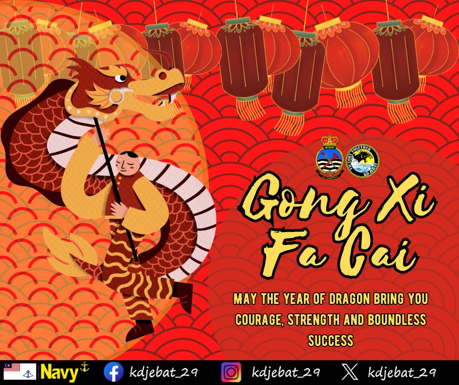 Happy Chinese New Year. May the dragon year allow your wisdom, luck and courage to shine brighter. @tldm_rasmi @MPA_Barat #JebatWarrior #VictoryTogether