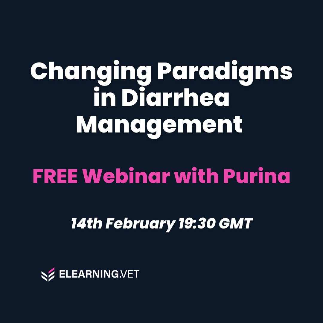 ElearningV's tweet image. Changing Paradigms in Diarrhea Management - a FREE Webinar with Purina. 🐾

✅ Register your place: i.mtr.cool/alhwengrlq