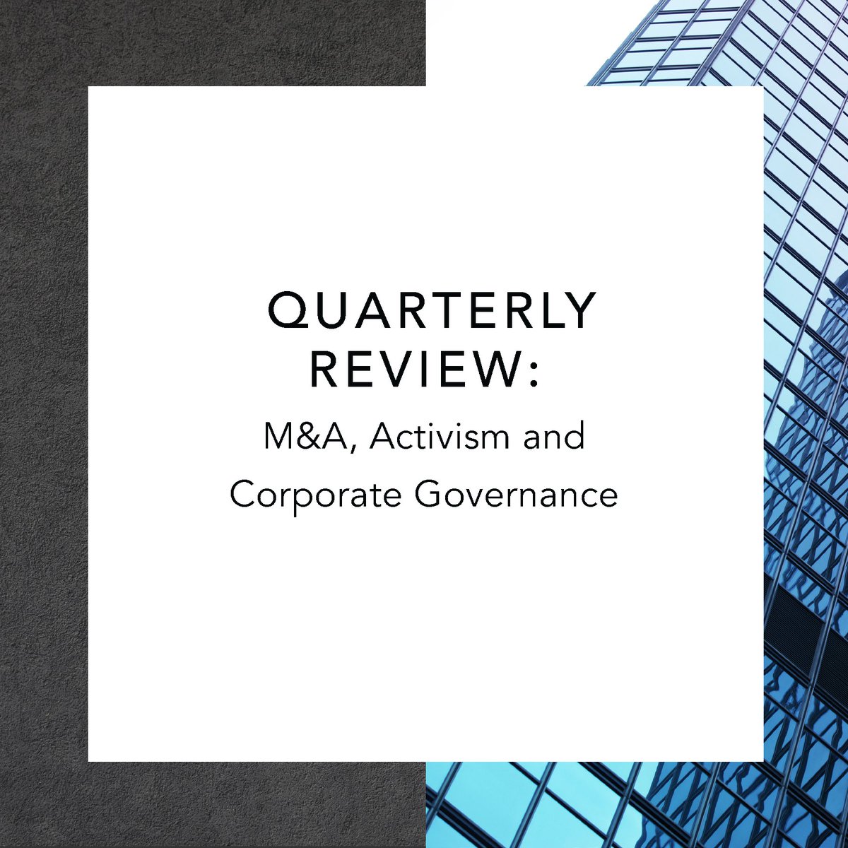 The M&A, Activism and Corporate Governance Quarterly Review brings you the current key legal developments involving #MergersAndAcquisitions, #shareholderactivism and #corporategovernance matters. Access our latest issue: mayerbrown.com/en/insights/pu…