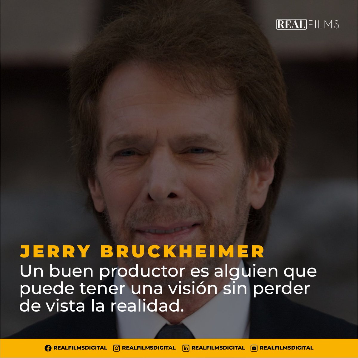 Un buen productor es alguien que puede tener una visión sin perder de vista la realidad.

Jerry Bruckheimer

#realfilmsdigital #jerrybruckheimer #productor #realidad #cinematography