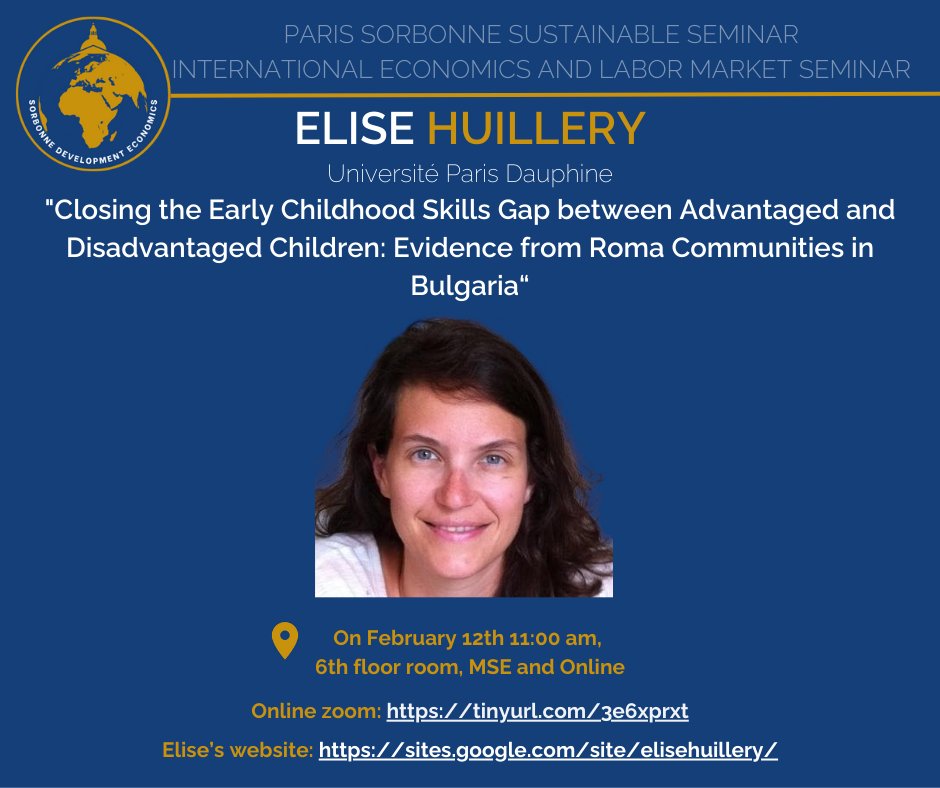 [ 🚨 PSSD-IELM SEMINAR - FEBRUARY 12TH 🚨 ]

Elise Huillery from <a href="/Paris_Dauphine/">Université Paris Dauphine - PSL</a> will present the seminar on Monday!

📝Closing the Early Childhood Skills Gap between Advantaged and Disadvantaged Children: Evidence from Roma Communities in Bulgaria

👇
pantheonsorbonne.zoom.us/j/94822459595?…