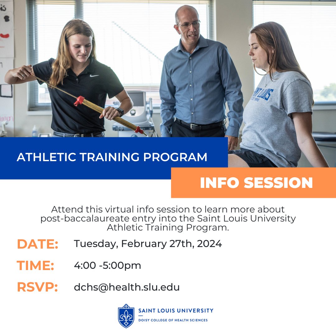 Interested in the Master of Athletic Training Program at SLU? Join us for a virtual info session on Tuesday, Feb. 27th at 4pm CST to hear from Program Director, Dr. Katie Sniffen, PhD, ATC and current AT Students. Email dchs@health.slu.edu to RSVP and receive the link to join!