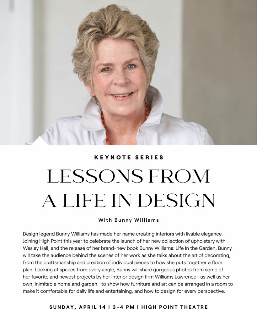 KEYNOTE ANNOUNCEMENT: ⁠🗓 Sunday, April 14th at 3 pm 📚 Bunny's new book, Bunny Williams: Life In the Garden, will be given away to guests upon entering the keynote, while supplies last.⁠ ⁠ Presented by High Point Market Authority. Sponsored by @wesleyhall. #hpmkt