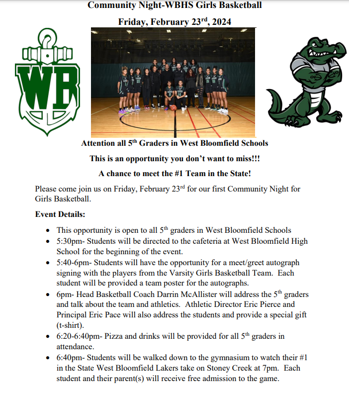 Attention all 5th Graders in West Bloomfield Schools, Friday, February 23rd is your opportunity to see the #1 Girls Basketball Team in the State for free!!  Free t-shirt, admission to the game, pizza and autographs from the players as well!  See the flyer below.  #LakerNation