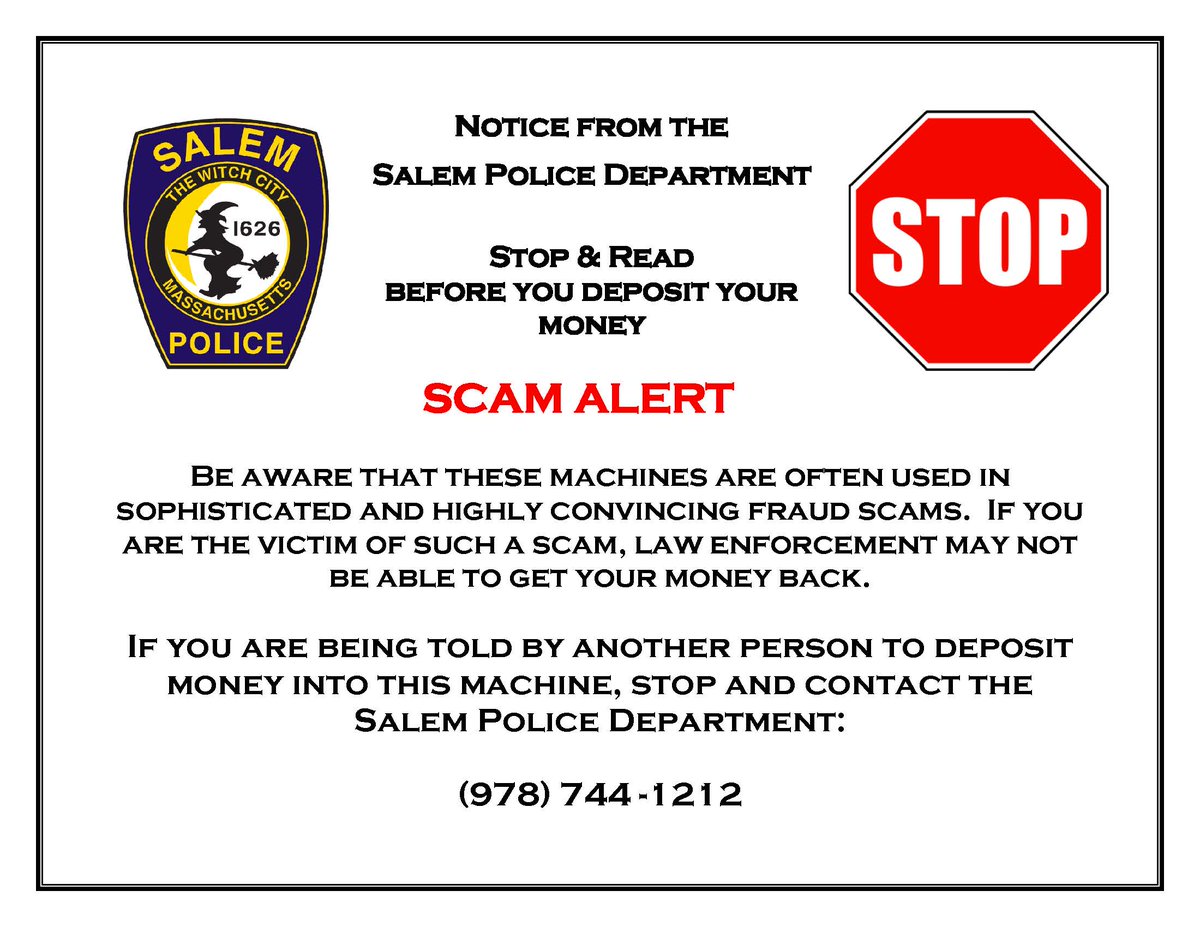 We have seen a significant increase in scams involving Bitcoin machine  deposits. If someone calls you and tells you to deposit money in a Bitcoin  machine for any reason, it is probably