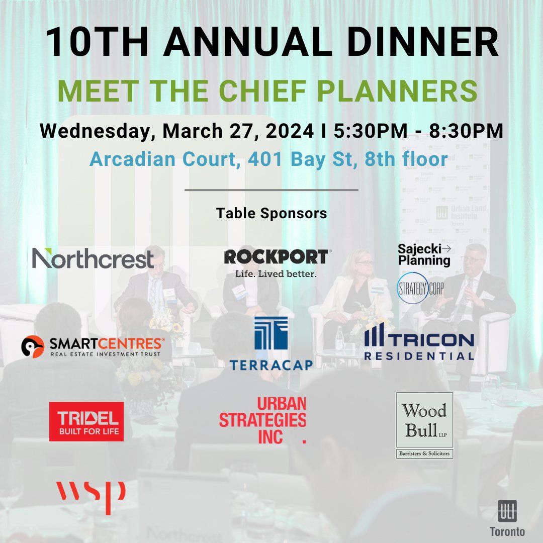 ALMOST SOLD OUT! Join us on March 27th for our 10th Annual Meet the Chief Planners Dinner! For more information click here: toronto.uli.org/events/detail/…