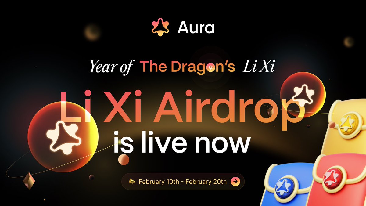 The Year of Dragon's Li Xi: Unwrap your Blessings for 2024 Happy Lunar New Year! Aura Network sends you the envelopes as a gesture of good wishes. You can also give your loved ones the envelopes using your fortune number, turning LiXi into Web3 style. Details: ⏰ Time: 10th