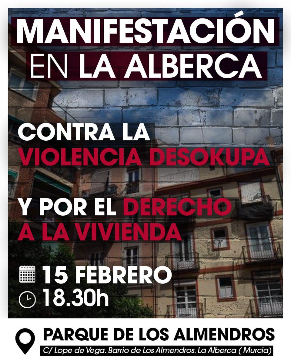 MurciaPce's tweet photo. 📣Manifestación contra la violencia #Desokupa en #LaAlberca

🏠Por el derecho a la vivienda.
‼️Frente a la especulación de los fondos buitre que mandan a  matones a por la clase trabajadora.

📅Jueves, 15 de febrero
⏰️18.30h
📍Parque de los Almendros.
@pcrm_es @MamenSonia https://t.co/Wiauc0ijls