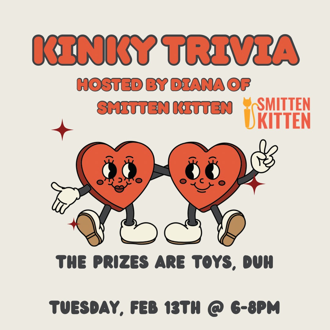 📿 KINKY TRIVIA w/ SMITTEN KITTEN 🐈‍⬛ 💞

Join us next Tuesday for some rounds of mind-teasing questions led by the enchanting Diana from <a href="/smittenkittenmn/">Smitten Kitten</a> and you might win some delightful toys 😉 🏹

Food and bev specials all night long!