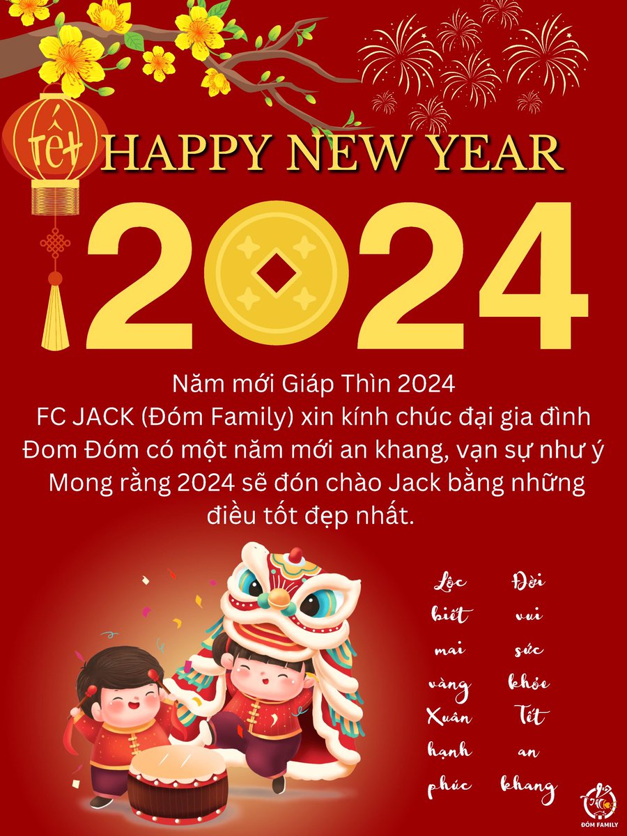 FcJackDomFamily's tweet photo. Giờ giao thừa của con rồng đã đến, chúc Jack cùng mọi người chia tay năm cũ chào đón năm mới, khởi đầu thành công và rực rỡ hơn năm trước.  chúc cho mọi thứ trong quá khứ đều là mở đầu và trong tương lai đều là hy vọng và thành công.
#FcDomFamily https://t.co/lxcZo59hCb