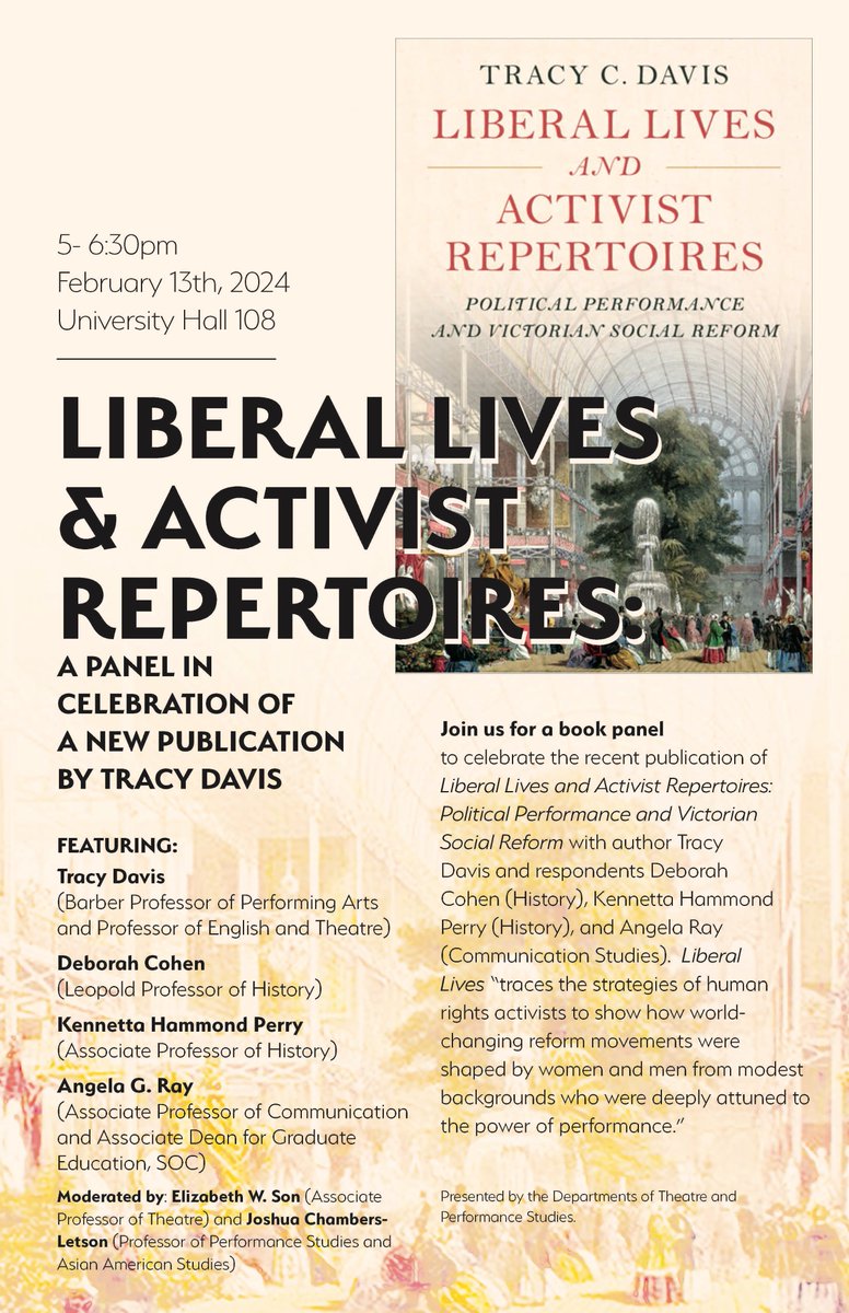 Join us for a panel to celebrate the publication of "Liberal Lives and Activist Repertoires: Political Performance and Victorian Social Reform" with author and #NUSoC's own, Prof. Tracy Davis. A reception will follow the panel. RSVP by 2/10: docs.google.com/forms/d/e/1FAI….