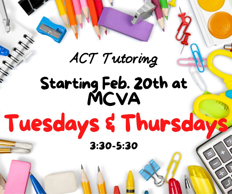 MCVARockets's tweet photo. Starting February 20th, MCVA will offer ACT tutoring on Tuesdays and Thursdays from 3:30-5:30. https://t.co/9XxlSUFDZ7