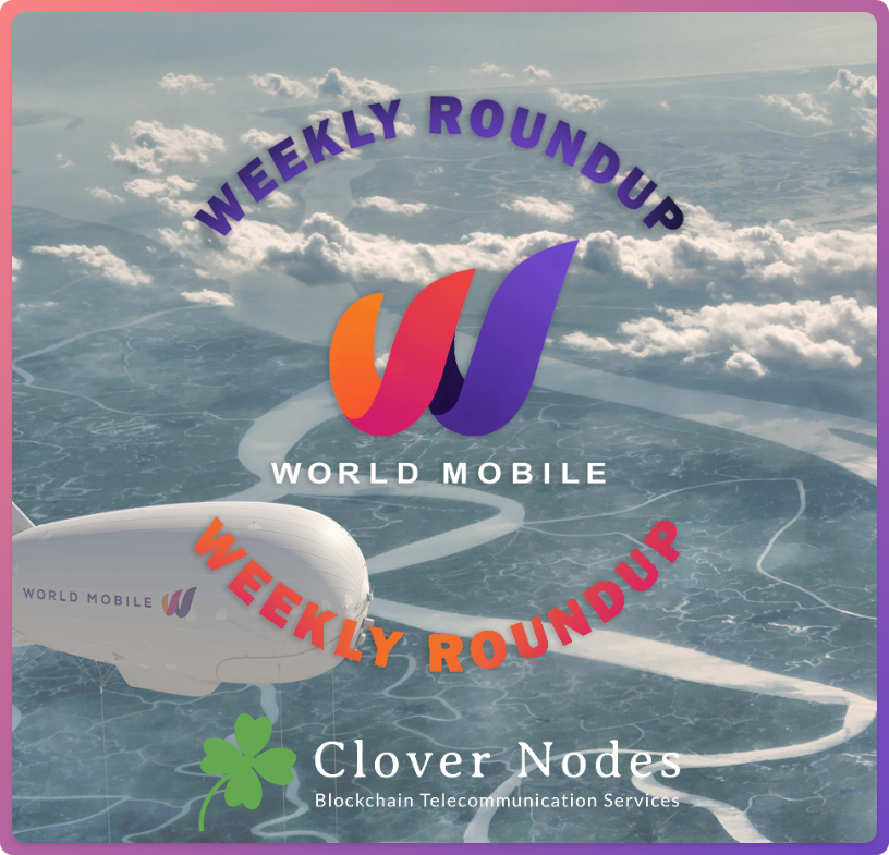 CloverNodes's tweet photo. Happy Friday🍀 #Mobilers
Here comes our newest edition of #WorldMobileWeeklyRoundUp
These are a series of weekly threads that I will be publishing every Friday 🗒️
Weekly roundups consist of announcements & major events revolving around #WorldMobile
🧵Let's get straight to it: https://t.co/tKNSLtDgHX