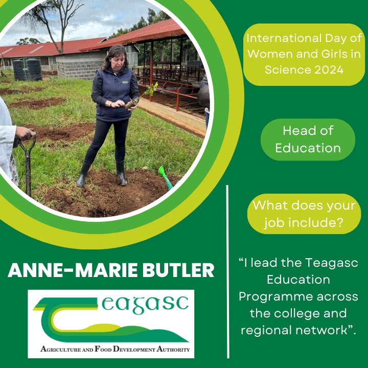 Join Teagasc in celebrating the International Day of Women and Girls in Science on #February11. Anne-Marie Butler is Teagasc Head of Education. Find out more bit.ly/3HOXmZ2 #WomenInScience #Teagasc @UN_Women