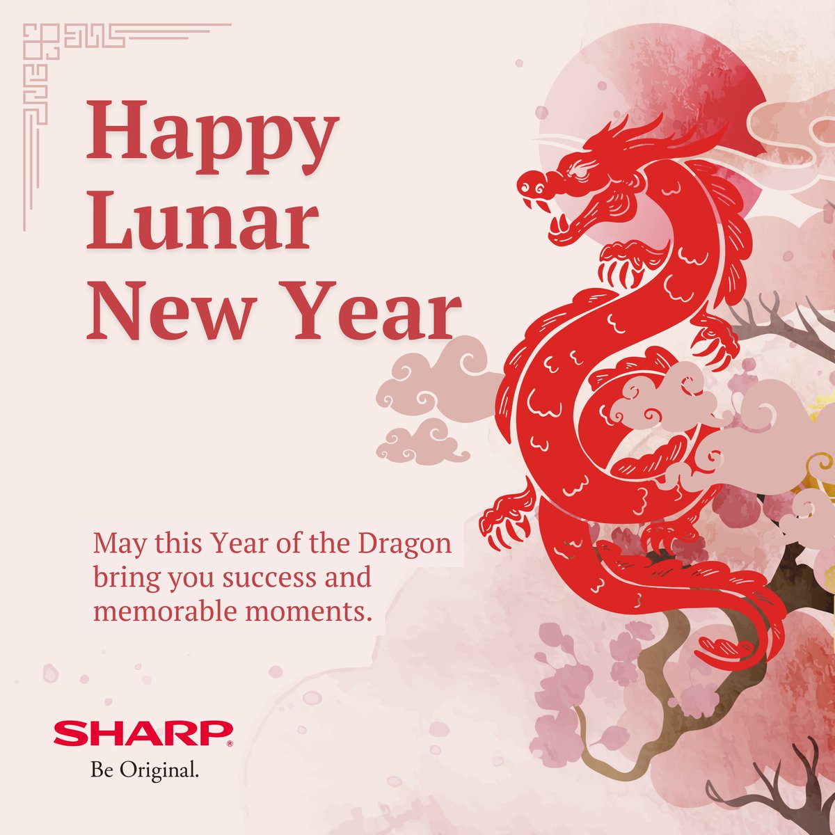 Team SHARP Canada family wishes you a prosperous and thriving Lunar New Year. May this Year of the Dragon be filled with happiness, success, and great opportunities. 🎊🎊🎊

#LunarNewYear #SharpCanada #yearofdragon #February