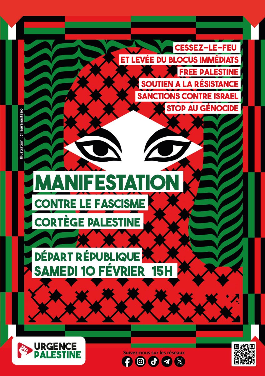 ✊🇵🇸 Cortège Palestine dans la manifestation contre le fascisme 🔴

🗓️ Samedi 10 février, à 15h
📍Départ place de la République

Manifestation autorisée
Trajet :  République > Père Lachaise > Nation 

Venez nombreuses et nombreux, avec vos 🇵🇸, keffiehs et 🪧.

#urgencepalestine