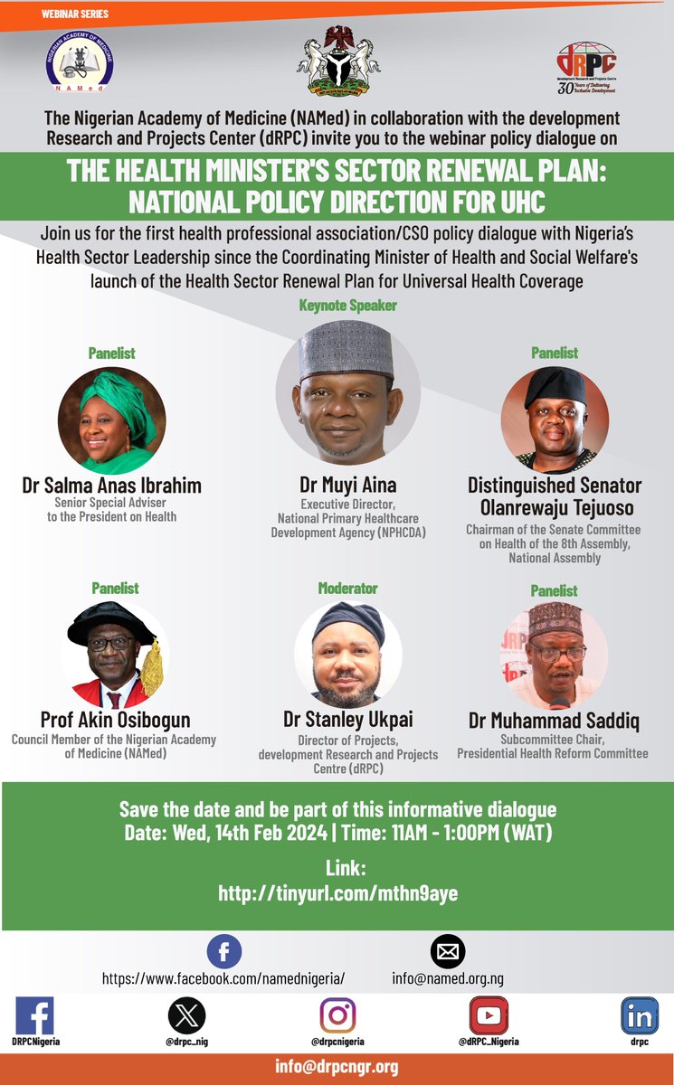 PremiumTimesng's tweet photo. Policy dialogue on ‘The Health Minister’s sector renewal plan: National policy direction for UHC

The Nigerian Academy of Medicine (NAMed) in collaboration with the development Research and Projects Centre (dRPC) invite you to the webinar policy dialogue on ‘The Health Minister’s Sector Renewal Plan: National Policy Direction For UHC.

Join us for the first health professional association/CSO policy dialogue with Nigeria’s health sector leadership since the Coordinating Minister of Health and Social Welfare’s launch of the Health Sector Renewed Plan for Universal Health Coverage.

The event comes up on the 14th of February. 

Affected stakeholders should use this link to register for the event: https://t.co/1jOWmrpudV

@drpc_nig @FordFoundation @gatesfoundation