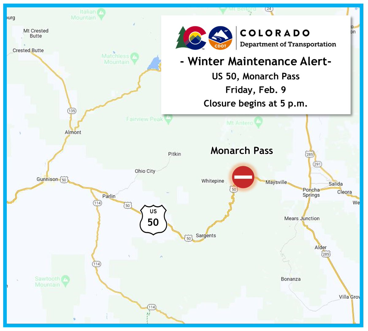 ColoradoDOT's tweet photo. #CDOT #News: #US50 Monarch Pass set to close this evening (Friday, Feb. 9) at 5 p.m. for snow removal operations. Winter driving conditions expected through Sunday.
📰 https://t.co/hY8Bf7VFcv
#KnowBeforeYouGo #MonarchPass https://t.co/TfPLyGzDOg