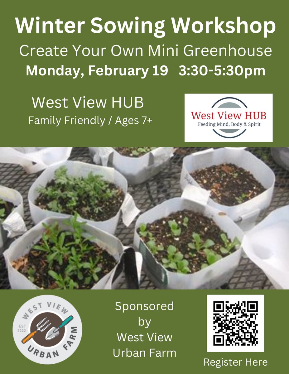 Kids 7+ and their grownups are invited to join West View Urban Farm at the HUB for a free Winter Sowing Workshop. Participants will create their own mini greenhouses to help their seeds grow! Space is limited. Register here: docs.google.com/forms/d/e/1FAI…