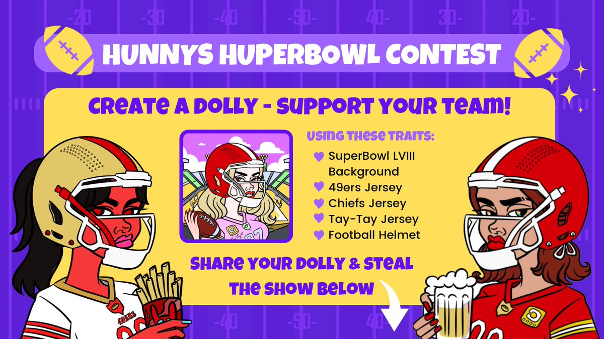 🏈 Support your team! ✨
49ers VS Chiefs/Tay-Tay 

✨ Create &amp; share a Dolly in the Hunnys Closet using the 5 new traits, share urs with ur ETH addy below to enter the contest!

💕 The winning team Dollys will receive a special LomBUNdi hand trait closet item!

#SuperBowl2024