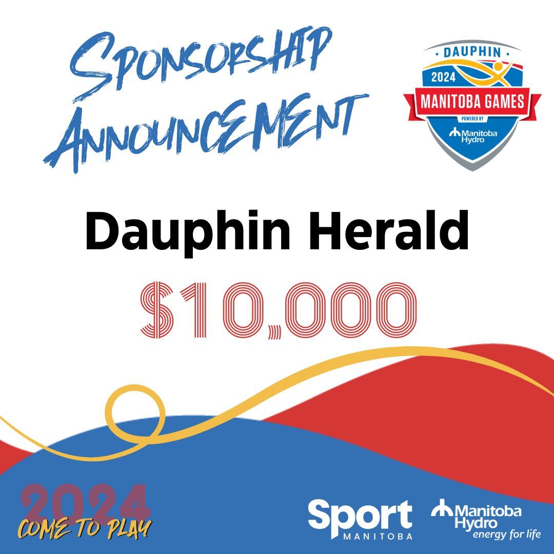 Thank you Dauphin Herald for your support and jumping on board as a $10,000 Sponsor!! #thankyou