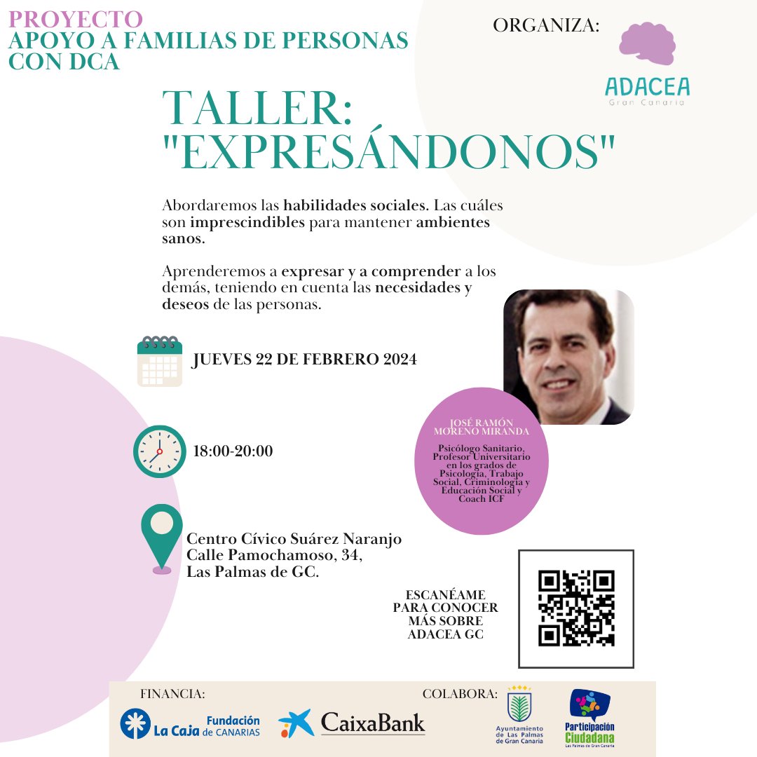 AdaceaGC's tweet image. PROYECTO: APOYO A FAMILIAS DE PERSONAS CON DCA 🧠🤲

Les invitamos a nuestro Taller Expresándonos 🤗 donde hablaremos de la importancia de las habilidades sociales. Estaremos acompañados de José Ramón Moreno Miranda.
#adaceagc #DCA  #habilidadessociales #DCAExpresándonos