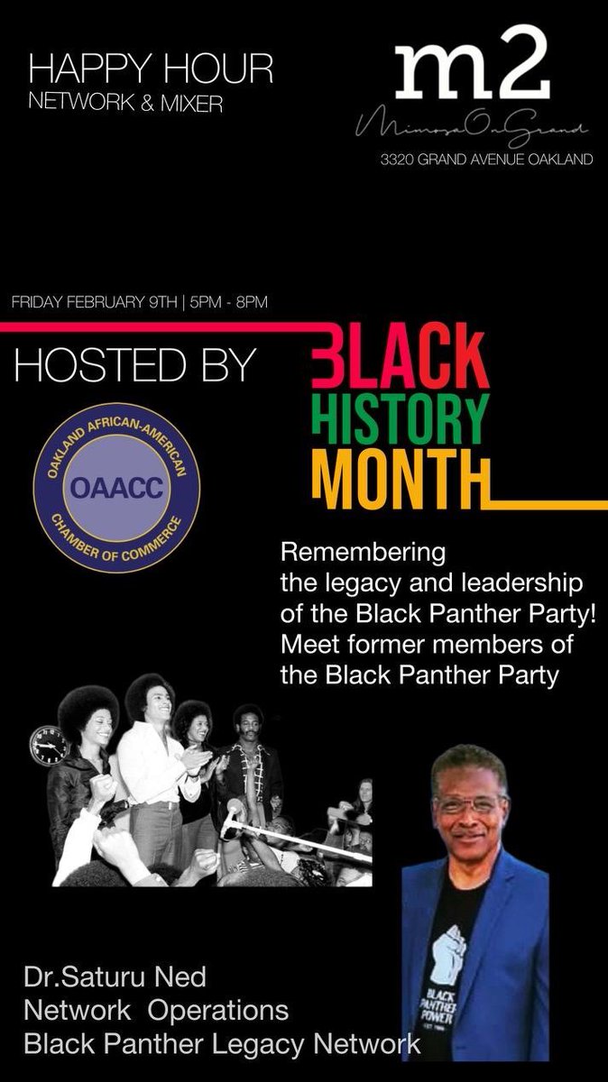 Let's kick off a weekend filled with #BlackHistoryMonth events with an #oaacc 'Meet & Greet' at M2 Oak this evening.  Join us for some great #networking and an opportunity to meet Dr. Saturu Ned, former member of the #BlackPantherParty.