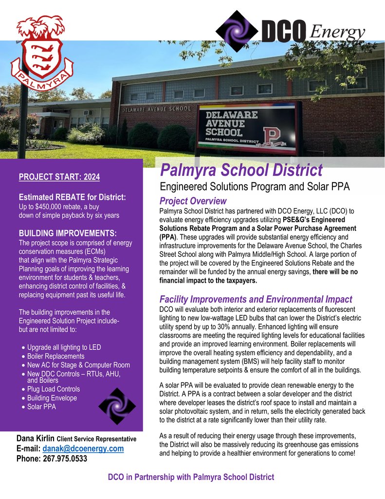 NO COST TO TAXPAYERS! Palmyra School District is #PalmyraProud to announce a new partnership with DCO Energy. This will allow us to take advantage of PSE&G's  Engineered Solutions Rebate & Solar Power Purchase Programs for infrastructure improvements for all District Buildings.