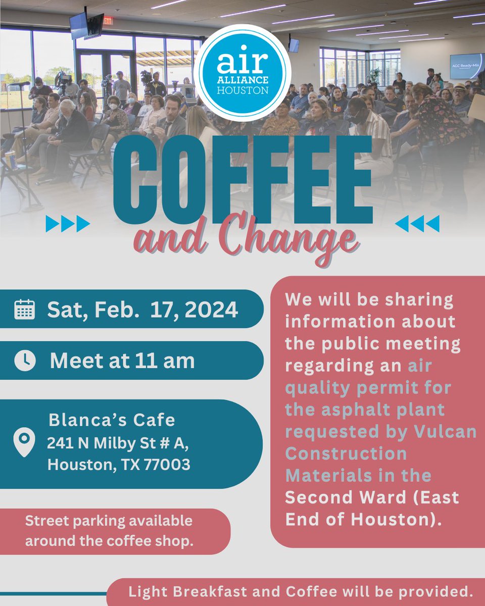 airallianceHOU's tweet photo. β Coffee and Change π
Join us on Saturday, February 17th, 2024 at Blanca's Cafe as we share information about an air quality permit requested by Vulcan Asphalt Materials for their asphalt plant in the #SecondWard (East End of Houston).
We hope to see you there! https://t.co/SGxlrqb97E