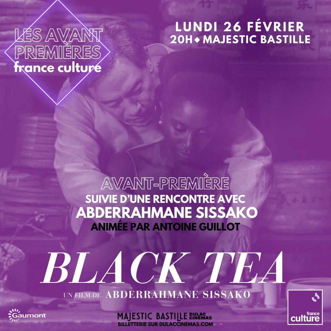 ❤️𝗔𝗩𝗔𝗡𝗧-𝗣𝗥𝗘𝗠𝗜𝗘𝗥𝗘 @franceculture 🎬 𝘽𝙇𝘼𝘾𝙆 𝙏𝙀𝘼 𝗱𝗲 #𝗔𝗯𝗱𝗲𝗿𝗿𝗮𝗵𝗺𝗮𝗻𝗲𝗦𝗶𝘀𝘀𝗮𝗸𝗼 ✨𝗿𝗲𝗻𝗰𝗼𝗻𝘁𝗿𝗲 𝗮𝘃𝗲𝗰 𝗹𝗲 𝗿𝗲𝗮𝗹𝗶𝘀𝗮𝘁𝗲𝘂𝗿 animée par Antoine Guillot @TonioGG 📆 𝗟𝘂𝗻𝗱𝗶 𝟮𝟲 /𝟬𝟮 📍 @MajBastille 🎫 bit.ly/AVPFC-BlackTea