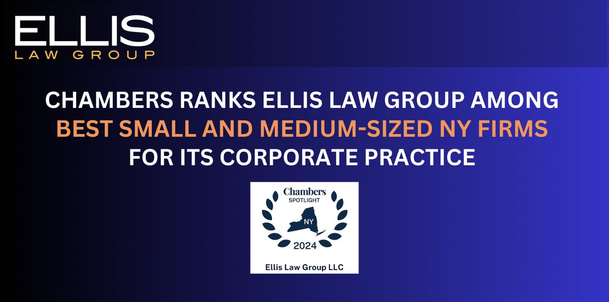 ellislawgrp's tweet photo. Ellis Law Group’s Corporate Practice ranked by Chambers USA in its inaugural New York Regional Spotlight for top small and medium-sized #NYfirms. Recognized among only 15 firms in #corporatelaw and #commerciallaw. Visit https://t.co/nwZCQWc1yK to learn more! #ChambersUSA https://t.co/fBdLBld1Fh