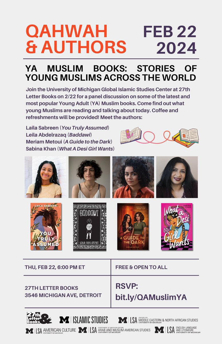 umichGISC's tweet photo. Have you RSVP'd to our Qahwah &amp; Authors: YA Muslim Books event yet? Join us for coffee, &amp; conversation on Thu, Feb 22, 6 PM ET @27thletterbooks - 3546 Michigan Ave, Detroit
RSVP: https://t.co/KXpXt3jLgv

Featuring: @lailasabreen  Leila Abdelrazaq @MeriamMetoui @Sabina_Writer https://t.co/fvZzP2PvjR