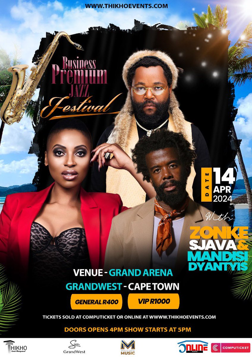 EVENT: BUSINESS PREMIUM JAZZ FESTIVAL 2024 - CAPE TOWN BY @ThikhoEventsZA ARTISTS: @Zonke_Dikana | @Sjava_atm | @dmandisi DATE: 14 April 2024, Doors open at 4pm show start at 5pm VENUE: @sun_grandwest , GrandWest Cape Town TICKETS: Available @Computicket